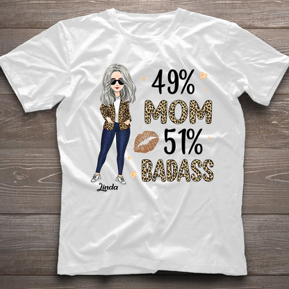 49% Mom 51% Badass - Personalized Mother's Day Mother T-shirt and Hoodie