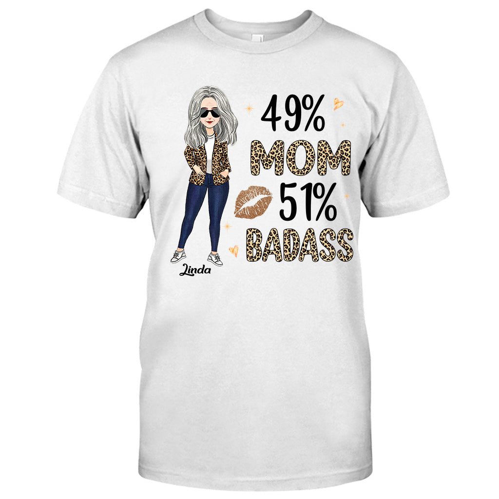 49% Mom 51% Badass - Personalized Mother's Day Mother T-shirt and Hoodie