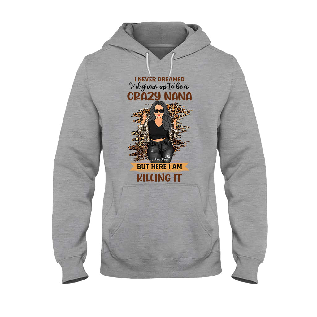 A Crazy Nana - Personalized Grandma T-shirt and Hoodie