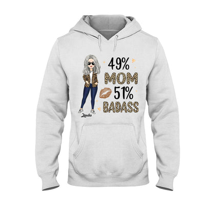 49% Mom 51% Badass - Personalized Mother's Day Mother T-shirt and Hoodie