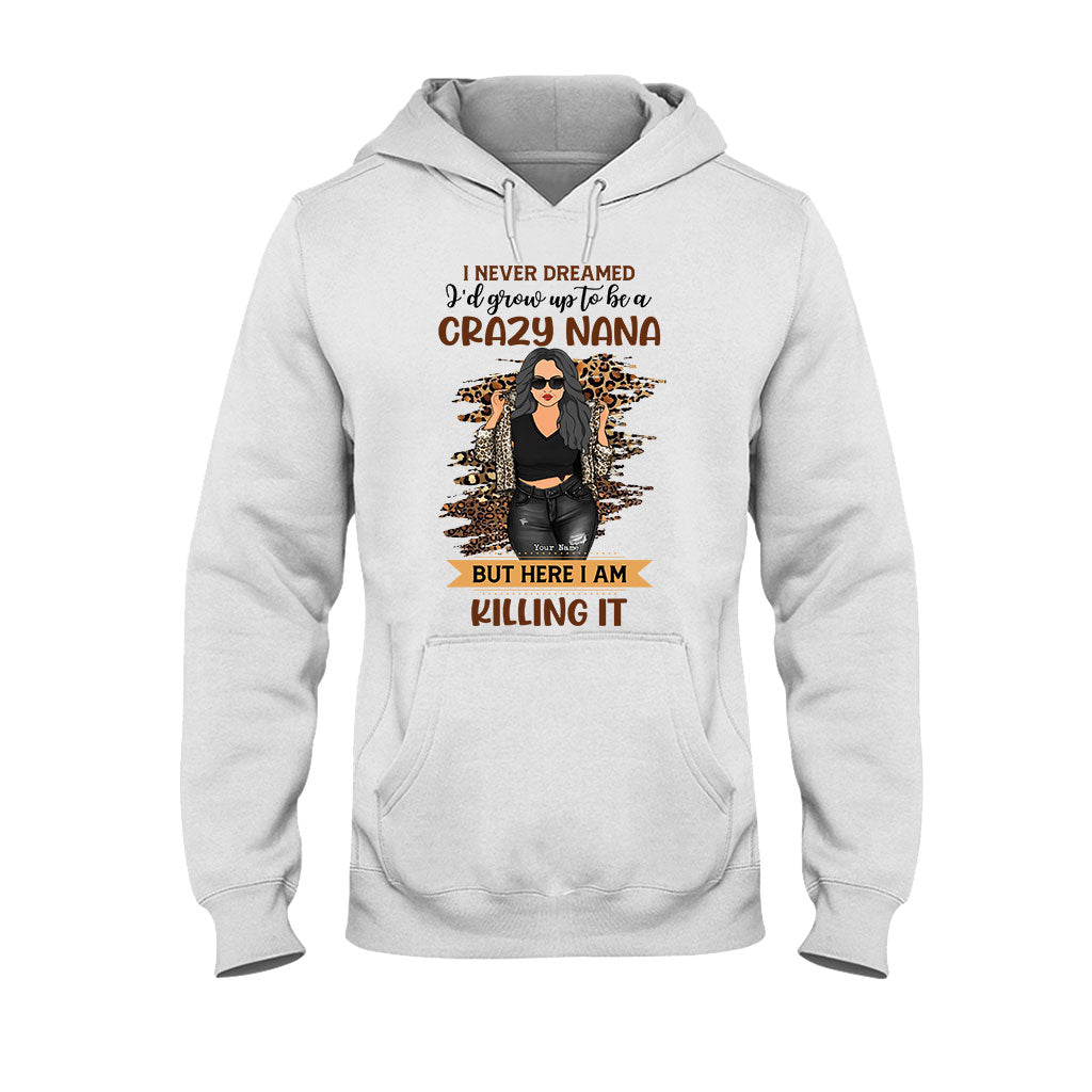 A Crazy Nana - Personalized Grandma T-shirt and Hoodie