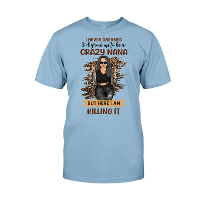 A Crazy Nana - Personalized Grandma T-shirt and Hoodie